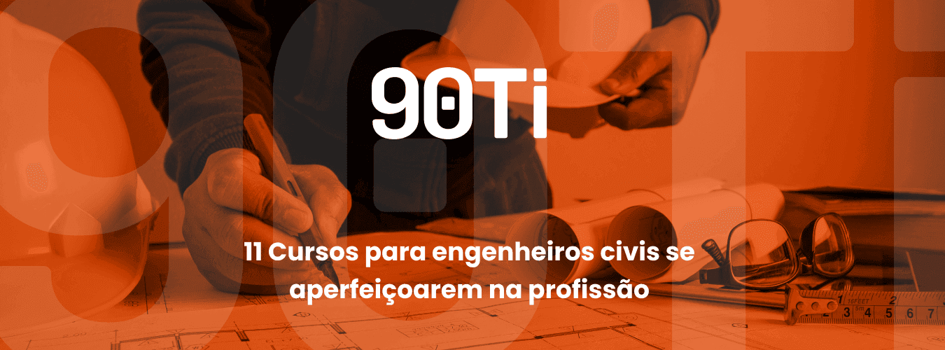 11 Cursos para engenheiros civis se aperfeiçoarem na profissão