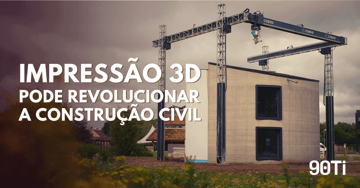 Como a impressão 3D pode revolucionar a construção civil?