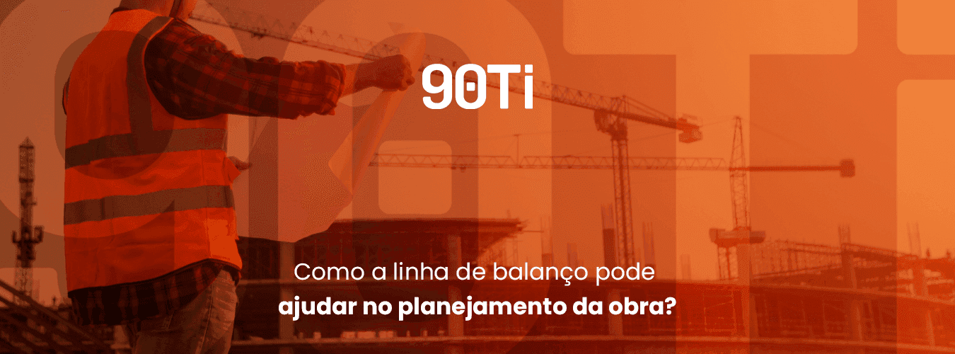 Linha de balanço: saiba como utilizar no planejamento de obras