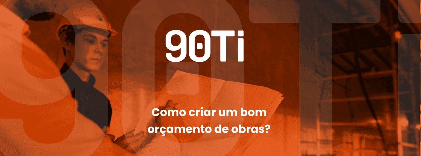 Como criar um bom orçamento de obra