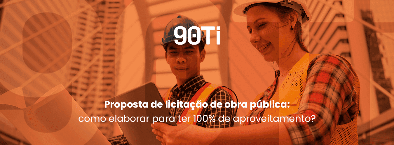Proposta de licitação de obra pública: como acertar?
